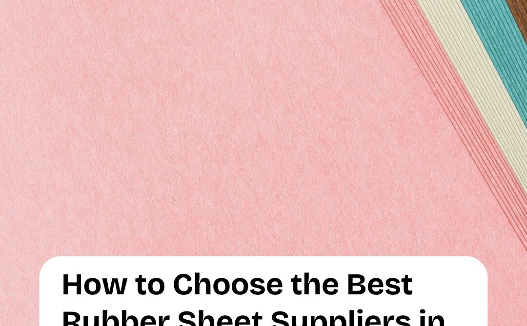 best-rubber-sheet-suppliers-in-riyadh-sa