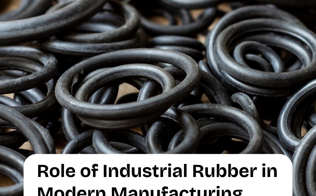 role-of-industrial-rubber-in-modern-manufacturing-in-dubai